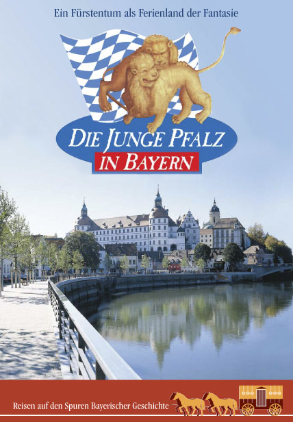 Die Junge Pfalz in Bayern - Reisen auf den Spuren Bayerischer Geschichte